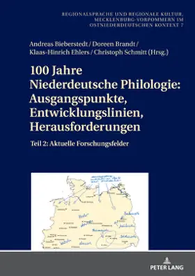 Brandt / Bieberstedt / Schmitt |  100 Jahre Niederdeutsche Philologie: Ausgangspunkte, Entwicklungslinien, Herausforderungen | Buch |  Sack Fachmedien