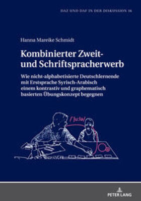 Schmidt |  Kombinierter Zweit- und Schriftspracherwerb | Buch |  Sack Fachmedien