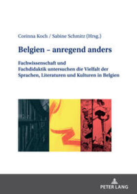 Schmitz / Koch |  Belgien ¿ anregend anders | Buch |  Sack Fachmedien