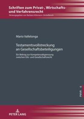 Vallelonga |  Testamentsvollstreckung an Gesellschaftsbeteiligungen | Buch |  Sack Fachmedien