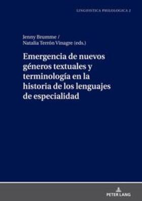 Brumme / Terrón Vinagre |  Emergencia de nuevos géneros textuales y terminología en la historia de los lenguajes de especialidad | Buch |  Sack Fachmedien