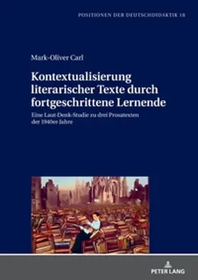 Carl |  Kontextualisierung literarischer Texte durch fortgeschrittene Lernende | Buch |  Sack Fachmedien