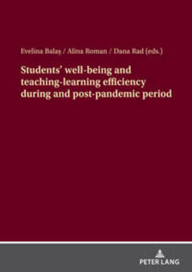Bala? / Roman / Rad |  Students' well-being and teaching-learning efficiency during and post-pandemic period | Buch |  Sack Fachmedien