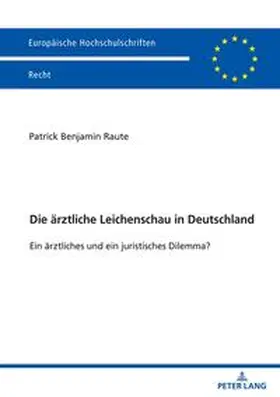 Raute |  Die ärztliche Leichenschau in Deutschland | Buch |  Sack Fachmedien