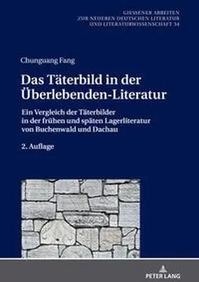 Fang |  Das Täterbild in der Überlebenden-Literatur | Buch |  Sack Fachmedien