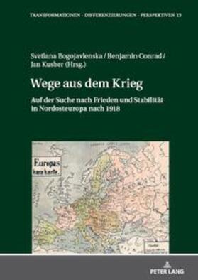 Kusber / Bogojavlenska / Conrad | Wege aus dem Krieg | Buch | 978-3-631-90774-0 | sack.de