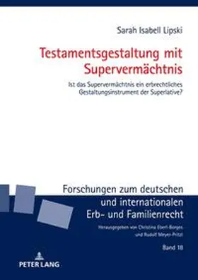 Lipski |  Testamentsgestaltung mit Supervermächtnis | Buch |  Sack Fachmedien