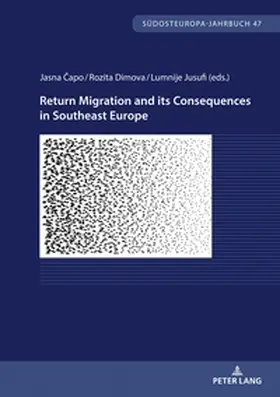 Capo / Jusufi / Dimova |  Return Migration and its Consequences in Southeast Europe | Buch |  Sack Fachmedien