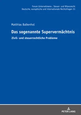 Balkenhol |  Das sogenannte Supervermächtnis | Buch |  Sack Fachmedien