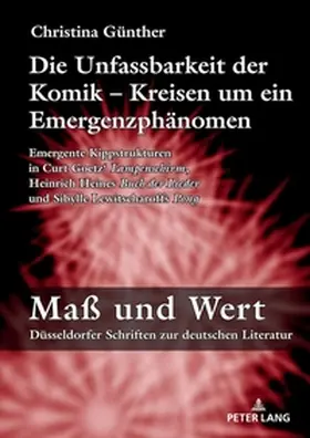 Günther |  Die Unfassbarkeit der Komik - Kreisen um ein Emergenzphänomen | Buch |  Sack Fachmedien