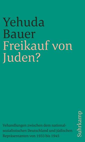 Bauer |  Freikauf von Juden? | Buch |  Sack Fachmedien