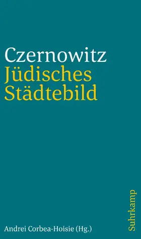 Corbea-Hoisie / Corbea-Hois?ie |  Jüdisches Städtebild Czernowitz | Buch |  Sack Fachmedien