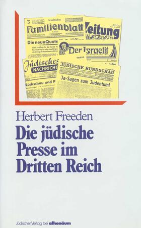 Freeden |  Die jüdische Presse im Dritten Reich | Buch |  Sack Fachmedien
