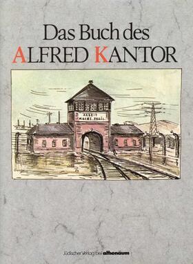 Kantor |  Das Buch des Alfred Kantor | Buch |  Sack Fachmedien