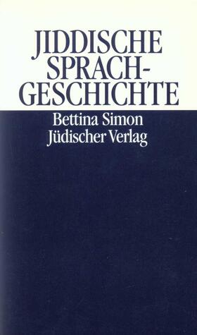 Simon |  Jiddische Sprachgeschichte | Buch |  Sack Fachmedien