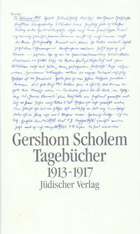 Gründer / Scholem / Niewöhner |  Tagebücher 1. Halbband 1913 - 1917 | Buch |  Sack Fachmedien