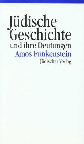 Funkenstein |  Jüdische Geschichte und ihre Deutungen | Buch |  Sack Fachmedien