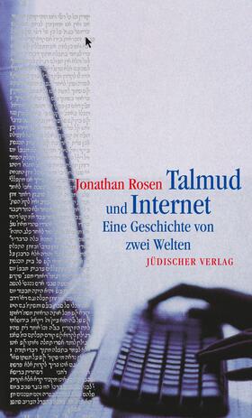 Rosen |  Talmud und Internet | Buch |  Sack Fachmedien