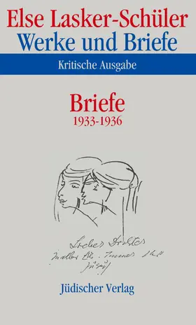 Lasker-Schüler / Skrodzki |  Werke und Briefe. Kritische Ausgabe | Buch |  Sack Fachmedien