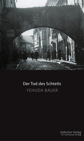 Bauer |  Der Tod des Schtetls | Buch |  Sack Fachmedien