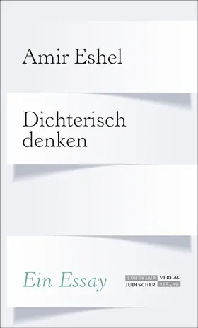 Eshel |  Dichterisch denken | Buch |  Sack Fachmedien