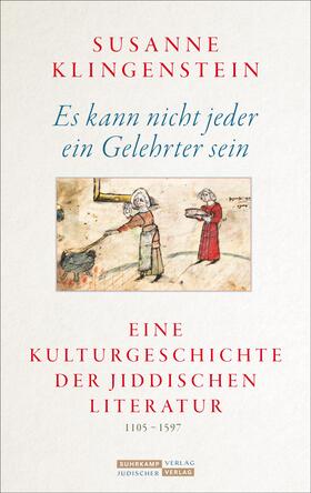 Klingenstein |  Es kann nicht jeder ein Gelehrter sein | Buch |  Sack Fachmedien