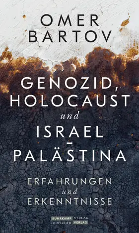 Bartov |  Genozid, Holocaust und Israel-Palästina | Buch |  Sack Fachmedien