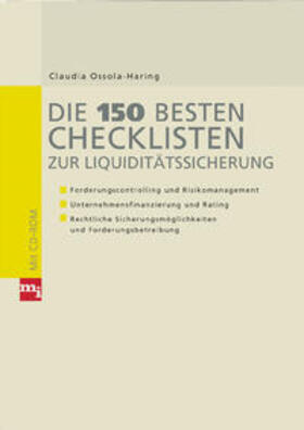 Ossola-Haring / Wegberg |  Die 150 besten Checklisten zur Liquiditätssicherung | Buch |  Sack Fachmedien