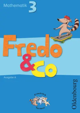 Dürr / Franzen-Stephan / Gerstner |  Fredo - Mathematik - Ausgabe A - 2009 - 3. Schuljahr | Buch |  Sack Fachmedien