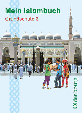 Baysal-Polat / Lubig-Fohsel / Solgun-Kaps |  Mein Islambuch Grundschule 3. Schülerbuch | Buch |  Sack Fachmedien
