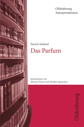 Frizen / Kammler / Spancken |  Oldenbourg Interpretationen | Buch |  Sack Fachmedien