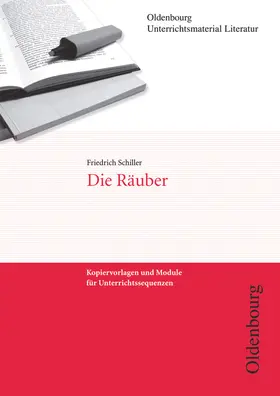 Heiderich / von Schiller / Hilgart |  Oldenbourg Unterrichtsmaterial Literatur - Kopiervorlagen und Module für Unterrichtssequenzen | Buch |  Sack Fachmedien