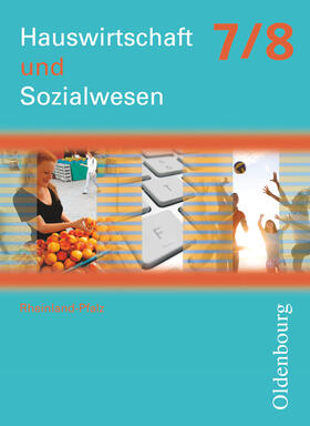  Hauswirtschaft und Sozialwesen 7/8 | Buch |  Sack Fachmedien