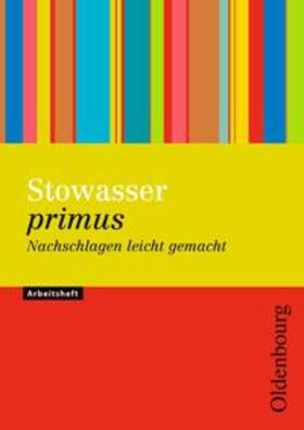 Seitz |  Stowasser primus / Nachschlagen leicht gemacht | Buch |  Sack Fachmedien