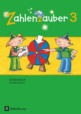 Betz / Schraml / Bezold |  Zahlenzauber 3. Jahrgangsstufe. Schülerbuch mit Kartonbeilagen Bayern | Buch |  Sack Fachmedien