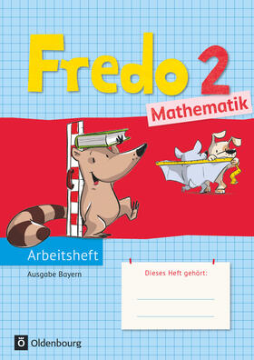 Balins / Franzen-Stephan / Dürr |  Fredo 2. Jahrgangsstufe Mathematik Arbeitsheft. Ausgabe Bayern | Buch |  Sack Fachmedien