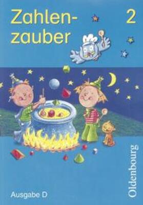 Betz / Gasteiger / Gierlinger |  Zahlenzauber - Ausgabe D für alle Bundesländer (außer Bayern) / 2. Schuljahr - Schülerbuch | Sonstiges |  Sack Fachmedien