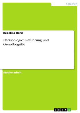 Hahn |  Phraseologie: Einführung und Grundbegriffe | eBook | Sack Fachmedien