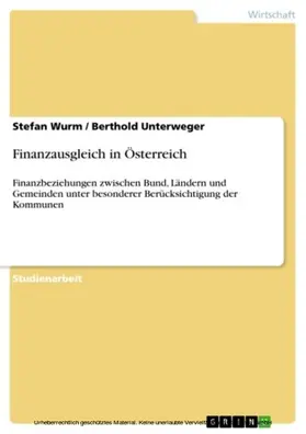 Wurm / Unterweger |  Finanzausgleich in Österreich | eBook | Sack Fachmedien