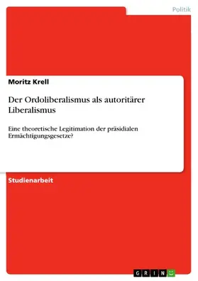 Krell |  Der Ordoliberalismus als autoritärer Liberalismus | eBook | Sack Fachmedien