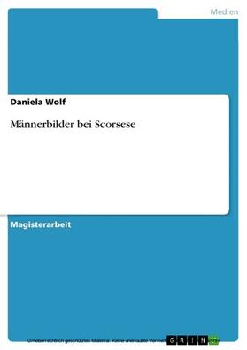 Wolf |  Männerbilder bei Scorsese | eBook | Sack Fachmedien