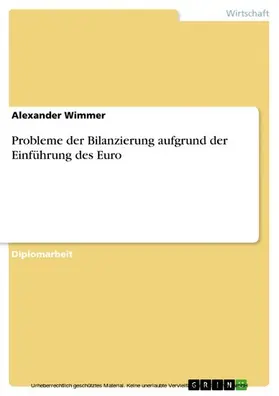 Wimmer |  Probleme der Bilanzierung aufgrund der Einführung des Euro | eBook | Sack Fachmedien