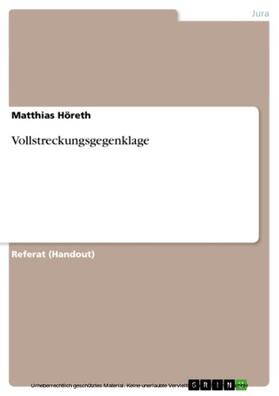 Höreth |  Vollstreckungsgegenklage | eBook | Sack Fachmedien