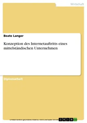 Langer |  Konzeption des Internetauftritts eines mittelständischen Unternehmen | eBook | Sack Fachmedien