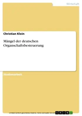 Klein |  Mängel der deutschen Organschaftsbesteuerung | eBook | Sack Fachmedien