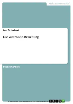 Schubert |  Die Vater-Sohn-Beziehung | eBook | Sack Fachmedien