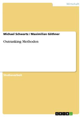 Schwartz / Göthner |  Outranking Methoden | eBook | Sack Fachmedien