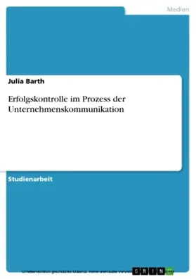 Barth |  Erfolgskontrolle im Prozess der Unternehmenskommunikation | eBook | Sack Fachmedien