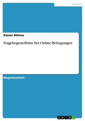 Böhme |  Fragebogeneffekte bei Online-Befragungen | eBook | Sack Fachmedien