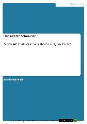Schneider |  Nero im historischen Roman 'Quo Vadis' | eBook | Sack Fachmedien